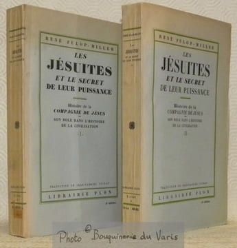 Les Jésuites et le secret de leur puissance. Histoire de la Compagnie de Jésus. Son rôle dans l’histoire de la civilisation. Tome I et tome II avec 12 ...