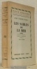 Les sables de la mer. Roman traduit de l’anglais par Marie Canavaggia. Pr&eacute;face de Jean Wahl. Collection Feux Crois&eacute;s, Ames et Terres Etrang&egrave;res.. ...
