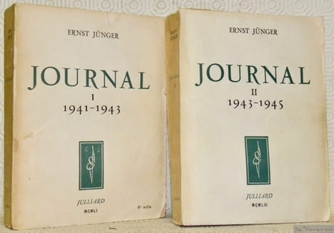 Journal I, 1941 - 1943. Traduit de l’allemand. Journal II, 1943 - 1945. Traduit de l’allemand par Frédéric de Towarnicki et Henri Plard.. JÜNGER, ...