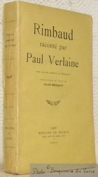 Rimbaud raconté par Paul Verlaine. Avec quatre dessins de Verlaine. Introduction et notes de Jules Mouquet.. VERLAINE, Paul.