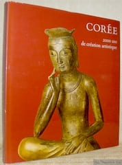 Corée, 200 ans de création artistique. Version française par Madeleine-Paul David.