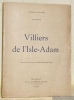 Villiers de l’Isle-Adam. Avec un portrait gravé par Marcellin Desboutin. Collection Les Miens 1.. MALLARME, Stéphane.