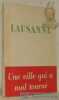 Lausanne vue par Ed. Jaloux, C. F. Ramuz, C. F. Landry, Daniel Simond, Germaine Martin.. JALOUX, Ed. - RAMUZ, C. F. - LANDRY, C. F. - SIMOND, Daniel. ...