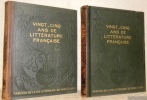 Vingt-cinq ans de littérature française.  Tableau de la vie littéraire de 1895 à 1920. 2 Volumes.. MONTFORT, Eugène (sous la direction de).