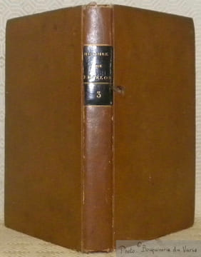 Histoire de Fénélon, composée sur les manuscrits originaux. Tome troisième.. BAUSSET, Mr. L.-F. de.