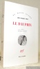 Le Dauphin. Roman. Traduit du portugais par Robert Quemserat. Collection Du Monde Entier.. PIRES, José Cardoso.
