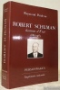 Robert Schuman homme d’Etat 1886-1963. Collection Personnages.. POIDEVIN, Raymond.