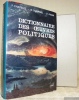 Dictionnaire des oeuvres politiques. . Chatelet, F. - Duhamel, O. - Pisier, E.