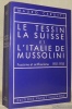 Le Tessin, la Suisse et l’Italie de Mussolini. Fascisme et antifscisme 1921-1935.. CERUTTI, Mauro.