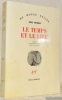 Le temps et le lieu. Roman traduit du russe par Lily Denis. Collection Du monde entier.. TRIFONOV, Iouri.