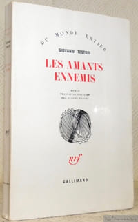 Les amants ennemis. Roman traduit de l’italien par Claude Poncet. Collection Du monde entier.