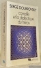 Corneille et la dialectique du h&eacute;ros. Collection Tel.. DOUBROVSKY, Serge.