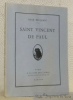 Saint Vincent de Paul.. BENJAMIN, René.