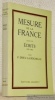 Mesure de la France. Suivi de Ecrits, 1939 - 1940. Préface de Pierre Andreu.. DRIEU LA ROCHELLE, P.