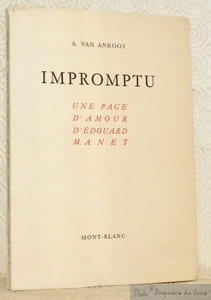 Impromptu. Une page d’amour d’Edouard Manet.