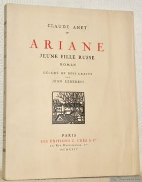 Ariane, jeune fille russe. Roman. Décoré de bois gravés par Jean Lebedeff.. ANET, Claude.