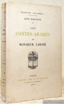 Les contes arabes de Monsieur Laroze. Collection Les proses.. RARANGER, Léon.