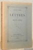 Lettres à deux amis. Collection de la Petite Ourse, n.° 1.. CODET, Louis.