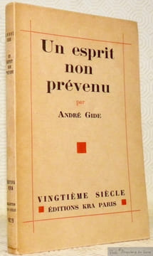 Un esprit non prévenu. Collection Vingtième siècle, n.° 1.. GIDE, André.