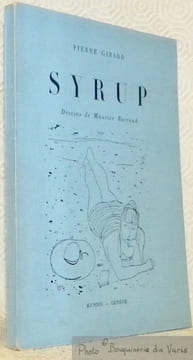 Syrup de Cassis. Dessins de Maurice Barraud.. GIRARD, Pierre.