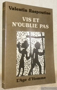 Vis et n’oublie pas. 