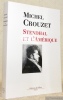 Stendhal et l’Amérique. L’Amérique et la modernité.. Crouzet, Michel.