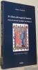Il Libro dei sogni di Daniele. Storia di testo proibito nel Medioevo. Premessa di Chiara Frugoni. Collezione: I libri di Viella 29.. SEMERARO, ...