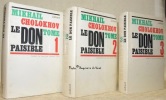 Le Don paisible. Traduit du russe par Antoine Vitez. 3 Volumes complets.. CHOLOKHOV, Mikhaïl.