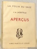 Aper&ccedil;us. Collection La folie du sage.. LACRETELLE, J. de.