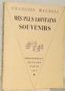 Mes plus lointains souvenirs. Potrait par Constant Le Breton. Collection Un chapitre de ma vie 8.. MAURIAC, François.