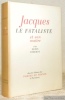 Jacques le fataliste et son maître.  Avant-propos de Charly Guyot.. DIDEROT, Denis.