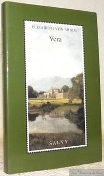 Vera. Traduit de l’anglais par Bernard Delvaille.. ARNIM, Elizabeth von.