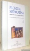 Filologia Mediolatina. XV, 2008. Studies in Medieval Latin Texts and their Transmission. Rivista della Fondazione Ezio Franceschini.. 