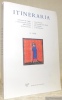 Itineraria 2, 2003. Letteratura di viaggio e conoscenza del mondo dall’Antichità al Rinascimento. Travel Literature and Knowledge of the World from ...