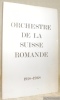 Orchestre de la Suisse Romande 1918-1968 un demi-siècle d’histoire.. 