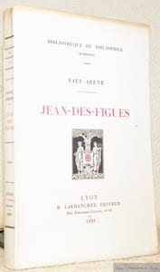 Jean-des-Figues. Contes philosophiques. Collection Bibliothèque du Bibliophile, Série Modernes, n.° 3.