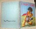 L’Ours Teddy. Texte de Constance Wickham. Imagé par A. E. Kennedy.. Wickham, Constance. - Kennedy, A. E.