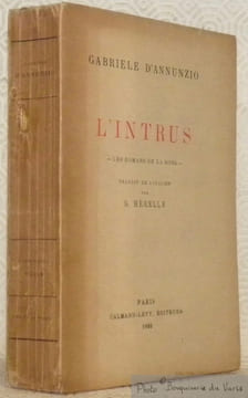 L'intrus. Les romans de la rose. Traduit de l’italien par H. Hérelle.. D’ANNUNZIO, Gabriele.