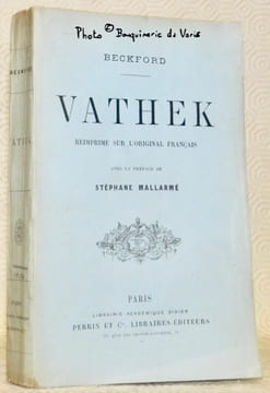 Vathek. Réimprimé sur l’original français avec la préface de Stéphane Mallarmé.. BECKFORD.