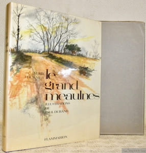 Le Grand Meaulnes. Illustrations de Paul Durand.