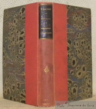 Portraits et souvenirs littéraires. Gérard de Nerval. Madame Emile de Girardin. Henri Heine. Charles Baudelaire. Achim d’Arnim.. GAUTIER, Théophile.