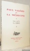 Paul Valéry et la Médecine. Propos recueillis par les notes de Pierre Charpon.. (Valéry, Paul).