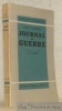 Journal de guerre. Roumanie. Traduit de l’allemand par J. Leguèbe. Collection Romans Etrangers.. CAROSSA, Hans.