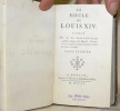 Le Siecle de Louis XIV. Publié Par M. de Francheville conseiller aulique de sa Majesté, & membre de l’académie roiale des sciences & bel-les lettres ...