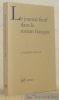 Le journal fictif dans le roman français. Traduit de l’anglais par Anne Scott. Collection Ecriture.. RAOUL, Valérie.