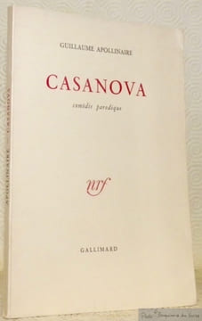 Casanova comédie parodique.. APOLLINAIRE, Guillaume.
