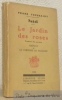 Saâdi. Le jardin des roses. Traduit du persan. Préface de la Comtesse de Noailles.. TOUSSAINT, Franz.