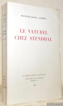 Le naturel chez Stendhal.. ALBERES, Francien Marill.