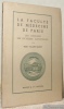 La Faculté de Médecine de Paris ses origines ses richesses artistiques. préface de M. le Professeur Baudoin.. VALLERY-RADOT, Pierre.