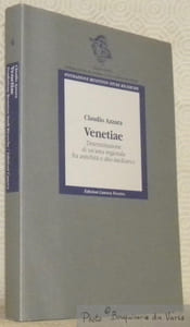 Venetiae. Determinazione di un’area regionale fra antichità e alto medioevo. Studi Veneti 4. Venetiae.